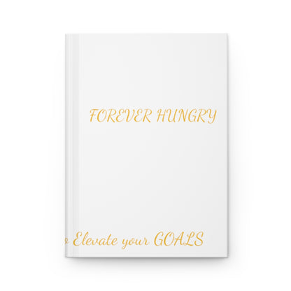 Hardcover Journal Matte - Forever Hungry Lifestyle 