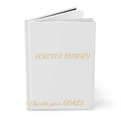 Hardcover Journal Matte - Forever Hungry Lifestyle 